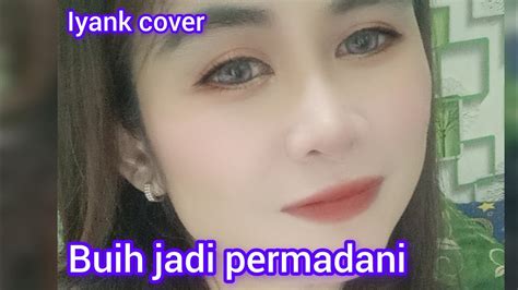 BUIH JADI PERMADANI COVER IYANK YouTube