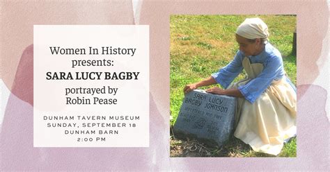 Women In History Sara Lucy Bagby Dunham Tavern Museum At Dunham