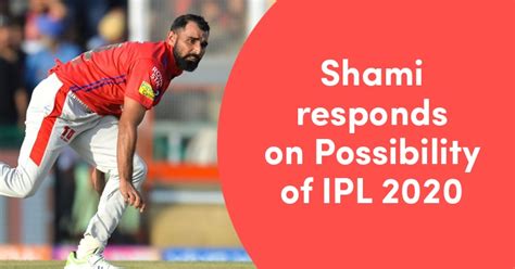 Mohammed Shami Opens Up On The Possibility Of IPL 2020 In The Current ...