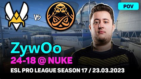 Csgo Pov Vitality Zywoo Vs Ence Nuke Esl Pro League Season