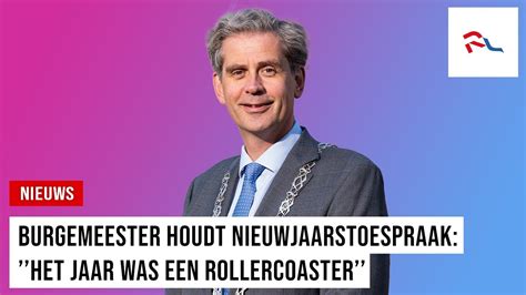 Nieuwjaarstoespraak Door Burgemeester Wouter Kolff Youtube