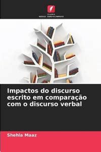 Impactos Do Discurso Escrito Em Compara O O Discurso Verbal