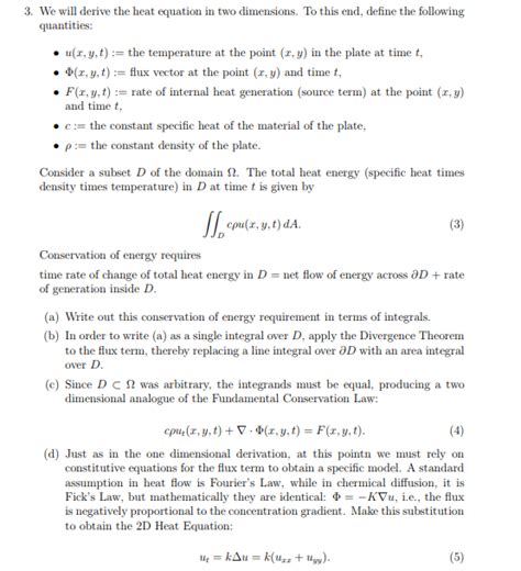 Solved 2 We Will Derive The Heat Equation In Two Dimensions To