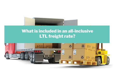 What Is Included In An All Inclusive Ltl Freight Rate Mexicom Logistics