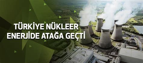 T Rkiye N Kleer Enerjide Ata A Ge Ti