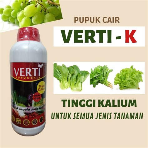 Jual Pupuk Organik Cair Verti Untuk Pertumbuhan Pupuk Kalium Untuk