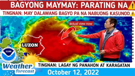 BAGYONG MAYMAY MAY KASUNOD NA DALAWATINGNANPAGHANDAAN WEATHER