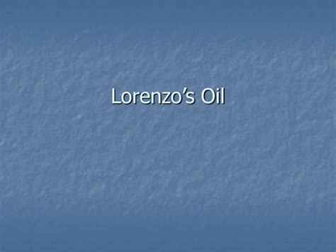 Lorenzo's Oil