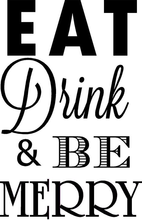 Eat Drink Be Merry Decal Quote The Walls