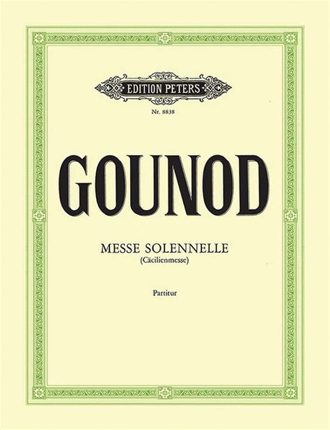 Messe Solennelle En Lhonneur De Sainte Cécile St Cecilia Mass Full Score Choral Works