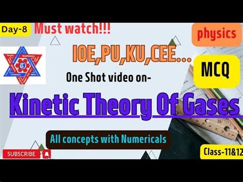 Kinetic Theory Of Gases Ioe Cee Pou Pu Ku Bsc Csit Class