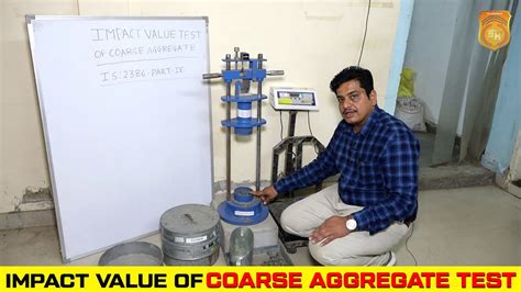 Coarse Aggregate Impact Value Test In Hindi Impact Value Crushing