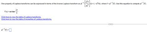 Solved One Property Of Laplace Transforms Can Be Expressed