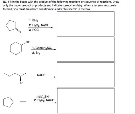 Solved Fill In The Boxes With The Product Of The Following Reactions