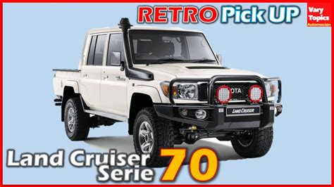 Toyota LAND CRUISER Serie 70 La Mejor Pick Up RETRO 4x4 Y Doble