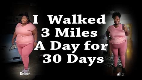 3 Miles A Day For 30 Days Youtube