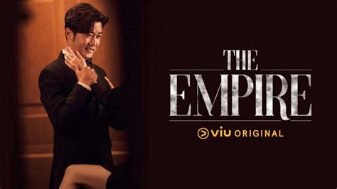 Alasan Wajib Nonton The Empire Viu Original Viu