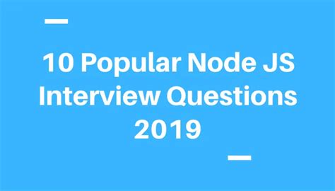 Popular Node Js Interview Questions And Answers