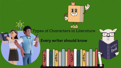 Your Guide to Types of Characters in Literature - PenFellow