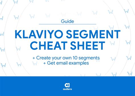 Guide: Klaviyo Segment Cheat Sheet by Audiens - Issuu