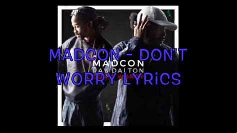 Madcon Dont Worry Lyrics Video Youtube