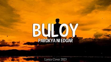 Parokya Ni Edgar Buloy Lyrics Youtube