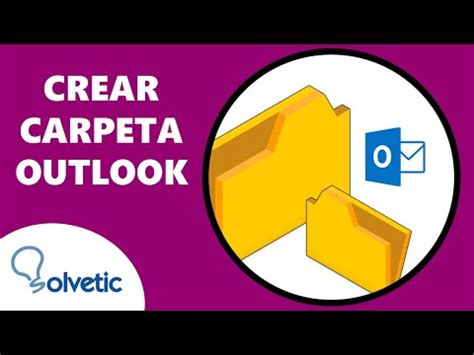 Gu A Completa C Mo Crear Carpetas En Outlook De Manera F Cil Y R Pida