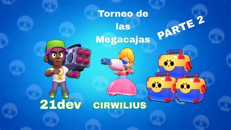 Jugando El Torneo De Las Megacajas En Brawl Stars Con Dev Parte