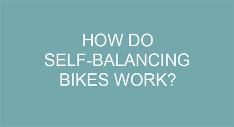 How Do Self Balancing Bikes Work