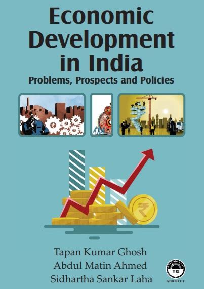 Economic Development in India: Problems, Prospects and Policies ...