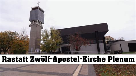 Rastatt D R Ttererberg Zw Lf Apostel Kirche Vollgel Ute Youtube