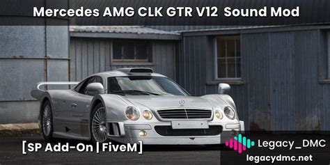 Mercedes Amg Clk Gtr V Sound Mod Sp Add On Fivem Gta Mods