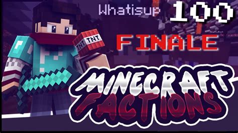 MCPE FACTIONS Server Let S Play S1 Ep 100 THE FINALE Minecraft PE