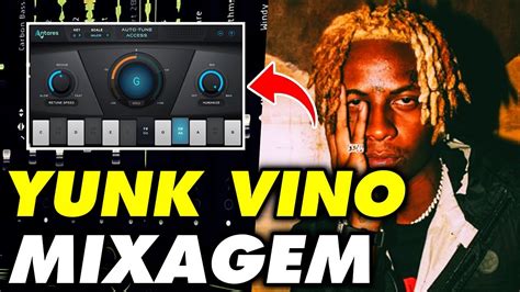 Como Mixar Um Vocal Estilo Yunk Vino Fl Studio Tutorial Youtube