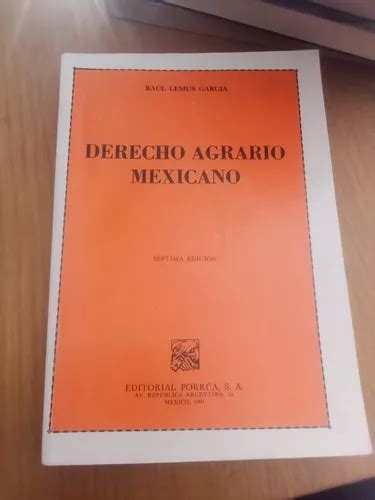 Derecho Agrario Mexicano Ra L Lemus Garc A Meses Sin Inter S