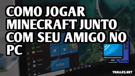 Como Jogar Minecraft Junto Com Seu Amigo No Pc