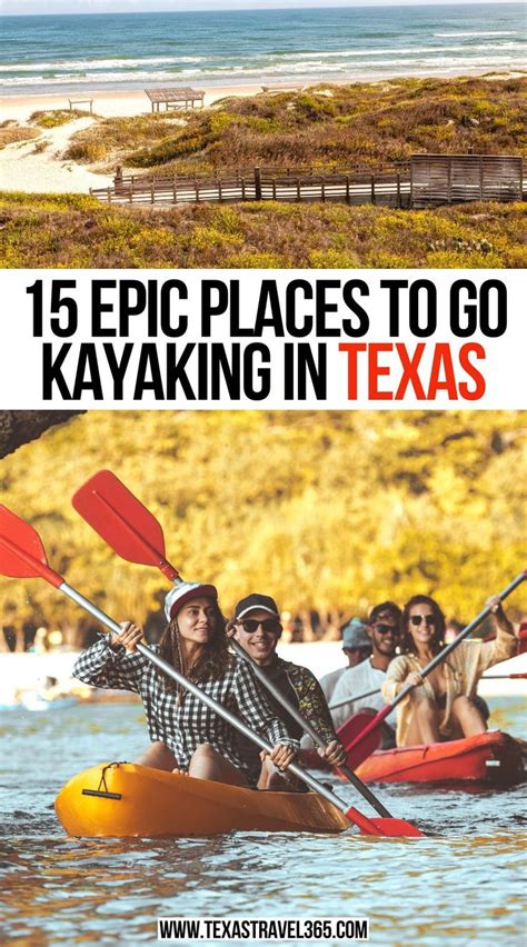 15 Epic Places To Go Kayaking In Texas Camping Texas Kayak Camping