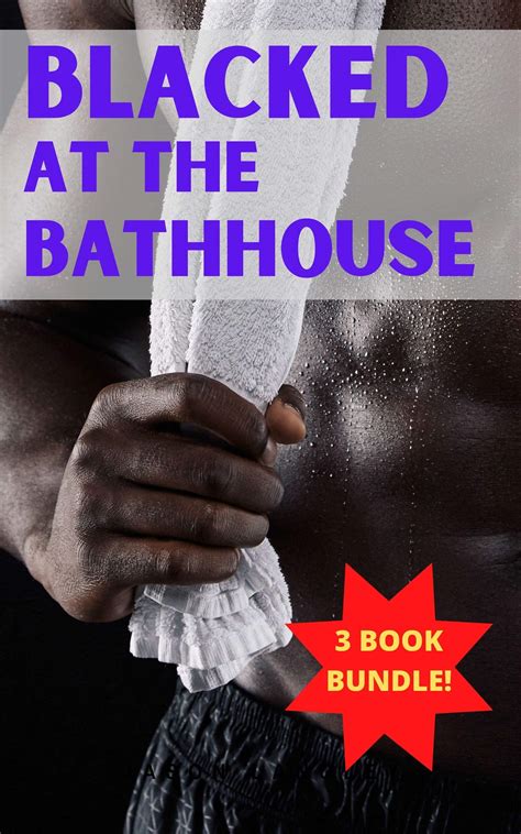 Blacked At The Bathhouse Gay Black Men On White Men Interracial Gay Story Bundle By Jason