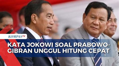 Prabowo Gibran Unggul Hitung Cepat Jokowi Tunggu KPU YouTube