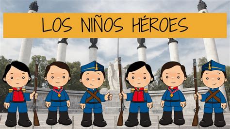 La Historia De Los Ninos Heroes