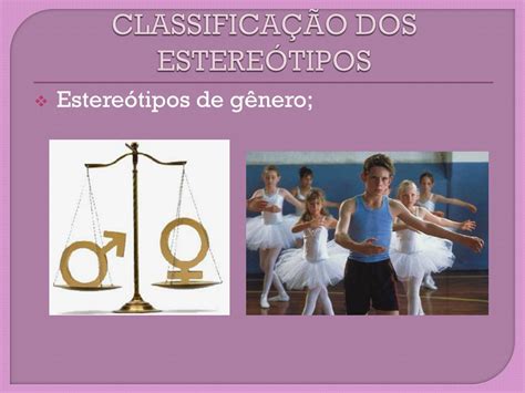 Estereótipos O Que é - 6