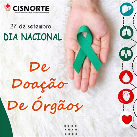 27 De Setembro Dia Nacional De DoaÇÃo De ÓrgÃos Cisnorte