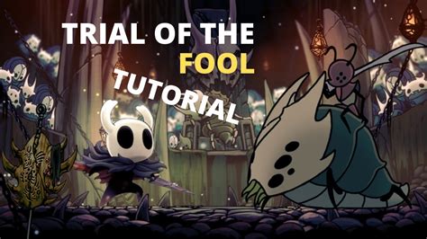 Hollow Knight How To Beat The Trial Of The Fool Tutorial Third 3