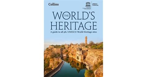 worlds heritage  guide    unesco world heritage sites
