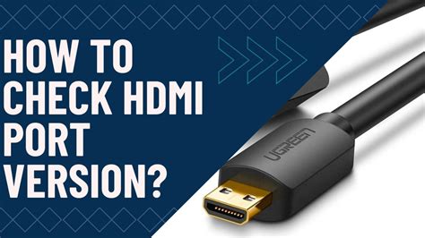 How To Check HDMI Version | Robots.net