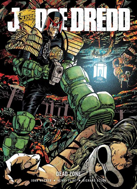 Judge Dredd: Dead Zone | Book by John Wagner, Henry Flint, Rich Elson