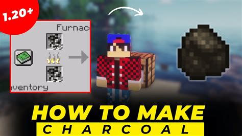 How To Make Charcoal In Minecraft 1 20 2023 How To Craft Charcoal In Minecraft Youtube