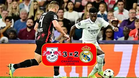 Gols Real Madrid X RB Leipzig Vini Jr Marca Mas Real Madrid Sofre A