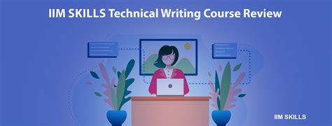 Iim Skills Technical Writing Course Review Iim Skills