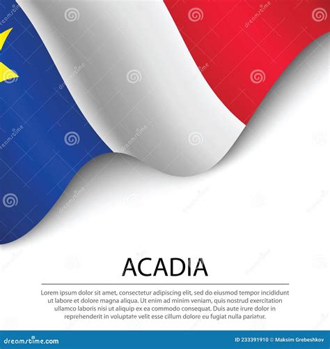 Waving Flag Of Acadia On White Background Banner Or Ribbon Tem Stock